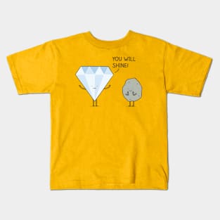 You will shine! Kids T-Shirt